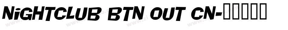 Nightclub BTN Out Cn字体转换